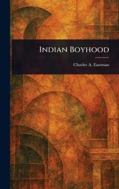 Coperta cărții Indian Boyhood
