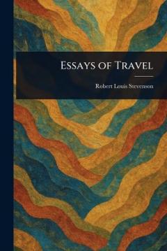Essays of Travel