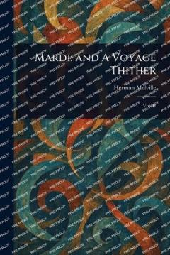 Mardi: and A Voyage Thither
