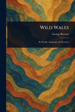 Coperta cărții Wild Wales