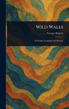 Coperta cărții Wild Wales
