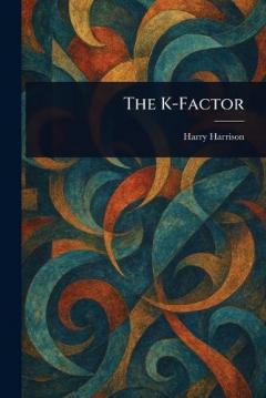 Coperta cărții The K-Factor