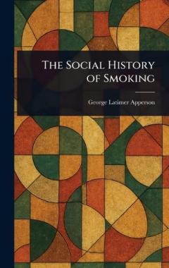 Coperta cărții The Social History of Smoking