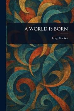 Coperta cărții A World Is Born