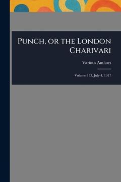 Punch, or the London Charivari
