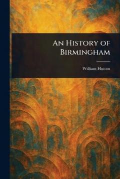 An History of Birmingham