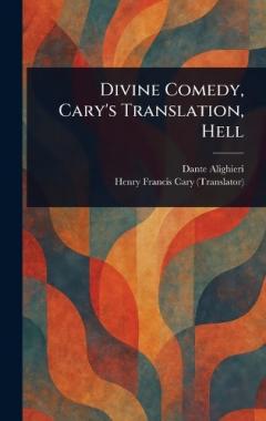 Coperta cărții Divine Comedy, Cary's Translation, Hell