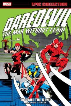 Coperta cărții Daredevil Epic Collection: To Dare The Devil