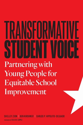 Transformative Student Voice - Shelley Zion, Ben Kirshner, Carlos P ...