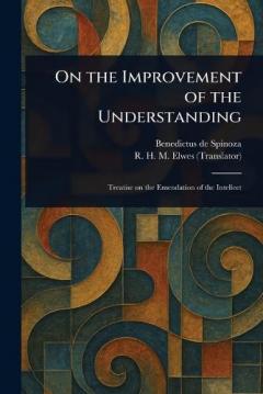 Coperta cărții On the Improvement of the Understanding