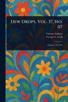 Dew Drops, Vol. 37, No. 07