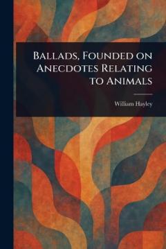 Coperta cărții Ballads, Founded on Anecdotes Relating to Animals