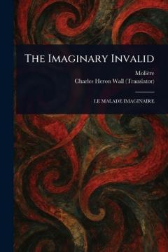 The Imaginary Invalid