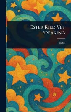 Ester Ried Yet Speaking