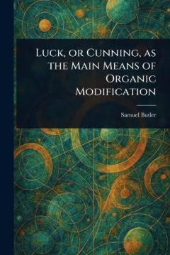 Luck, or Cunning, as the Main Means of Organic Modification