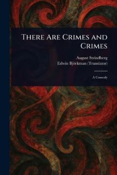 There Are Crimes and Crimes