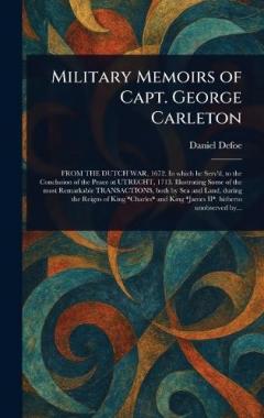 Military Memoirs of Capt. George Carleton