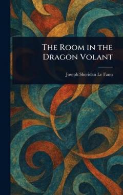 The Room in the Dragon Volant