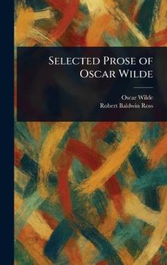 Coperta cărții Selected Prose of Oscar Wilde