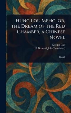 Coperta cărții Hung Lou Meng, or, the Dream of the Red Chamber, a Chinese Novel