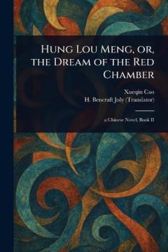 Coperta cărții Hung Lou Meng, or, the Dream of the Red Chamber