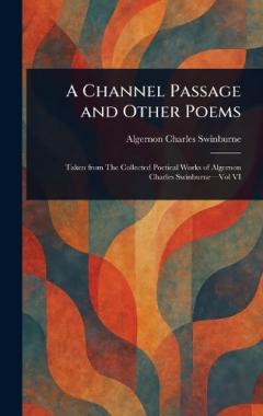 A Channel Passage and Other Poems