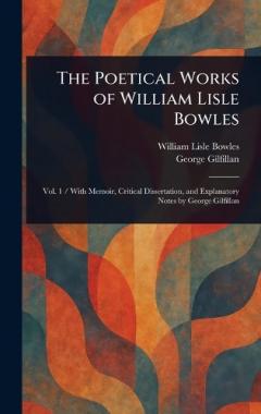 Coperta cărții The Poetical Works of William Lisle Bowles