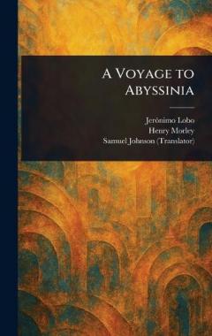 A Voyage to Abyssinia
