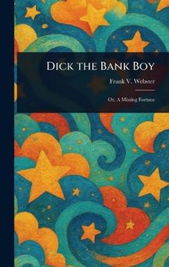 Coperta cărții Dick the Bank Boy