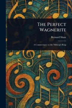 The Perfect Wagnerite