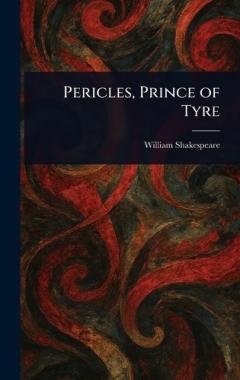 Pericles, Prince of Tyre