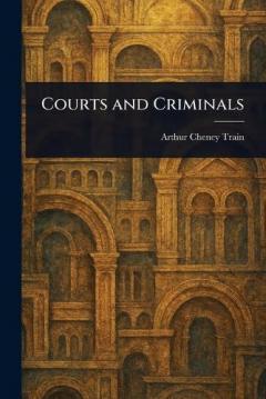 Courts and Criminals