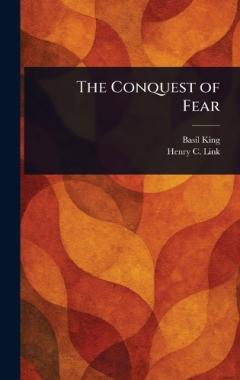 The Conquest of Fear
