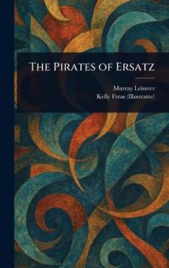 Coperta cărții The Pirates of Ersatz