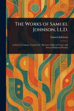 The Works of Samuel Johnson, LL.D.