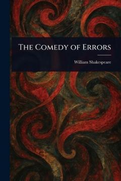 The Comedy of Errors