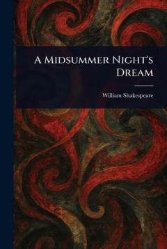 A Midsummer Night's Dream