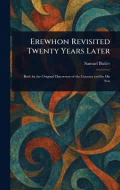 Erewhon Revisited Twenty Years Later