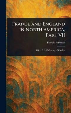 France and England in North America, Part VII