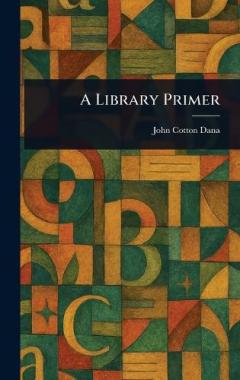 Coperta cărții A Library Primer