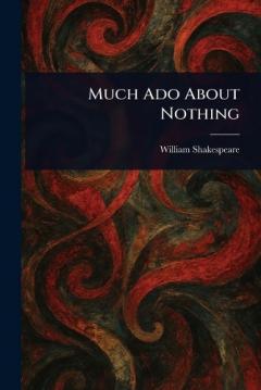 Much Ado About Nothing