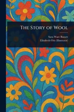 Coperta cărții The Story of Wool