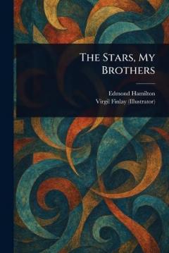 Coperta cărții The Stars, My Brothers