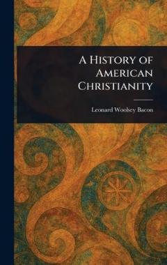 A History of American Christianity