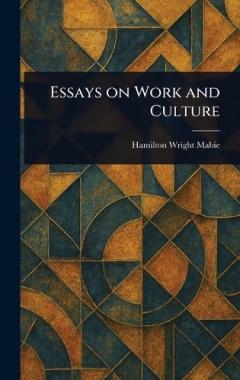 Essays on Work and Culture