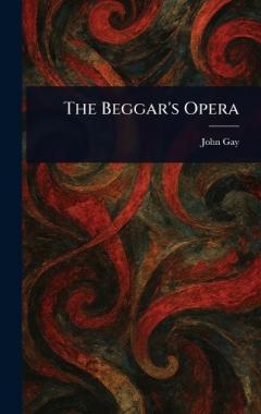The Beggar's Opera