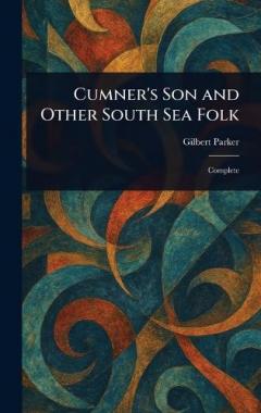 Cumner's Son and Other South Sea Folk
