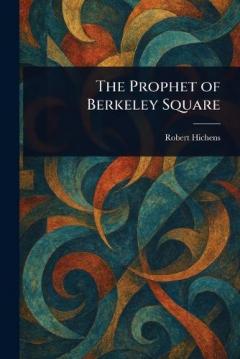 Coperta cărții The Prophet of Berkeley Square
