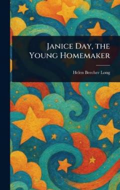 Coperta cărții Janice Day, the Young Homemaker