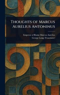 Coperta cărții Thoughts of Marcus Aurelius Antoninus